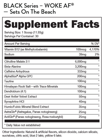 BLACK Woke AF High Stimulant Pre-Workout