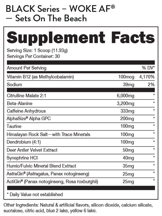 BLACK Woke AF High Stimulant Pre-Workout
